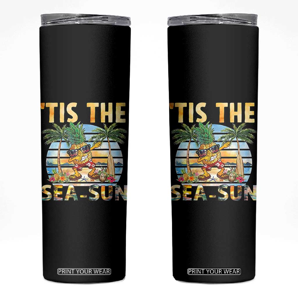 Tis The Sea Sun Skinny Tumbler Dabbing Pineapple Summer Vacation Gift TS12 Black Print Your Wear
