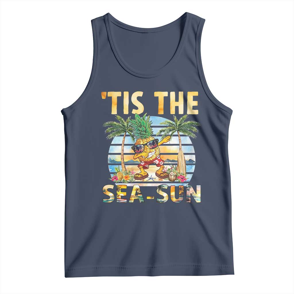 Tis The Sea Sun Tank Top Dabbing Pineapple Summer Vacation Gift TS12 Navy Print Your Wear