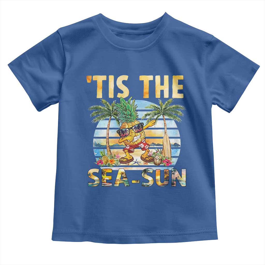 Tis The Sea Sun Toddler T Shirt Dabbing Pineapple Summer Vacation Gift TS12 Royal Blue Print Your Wear