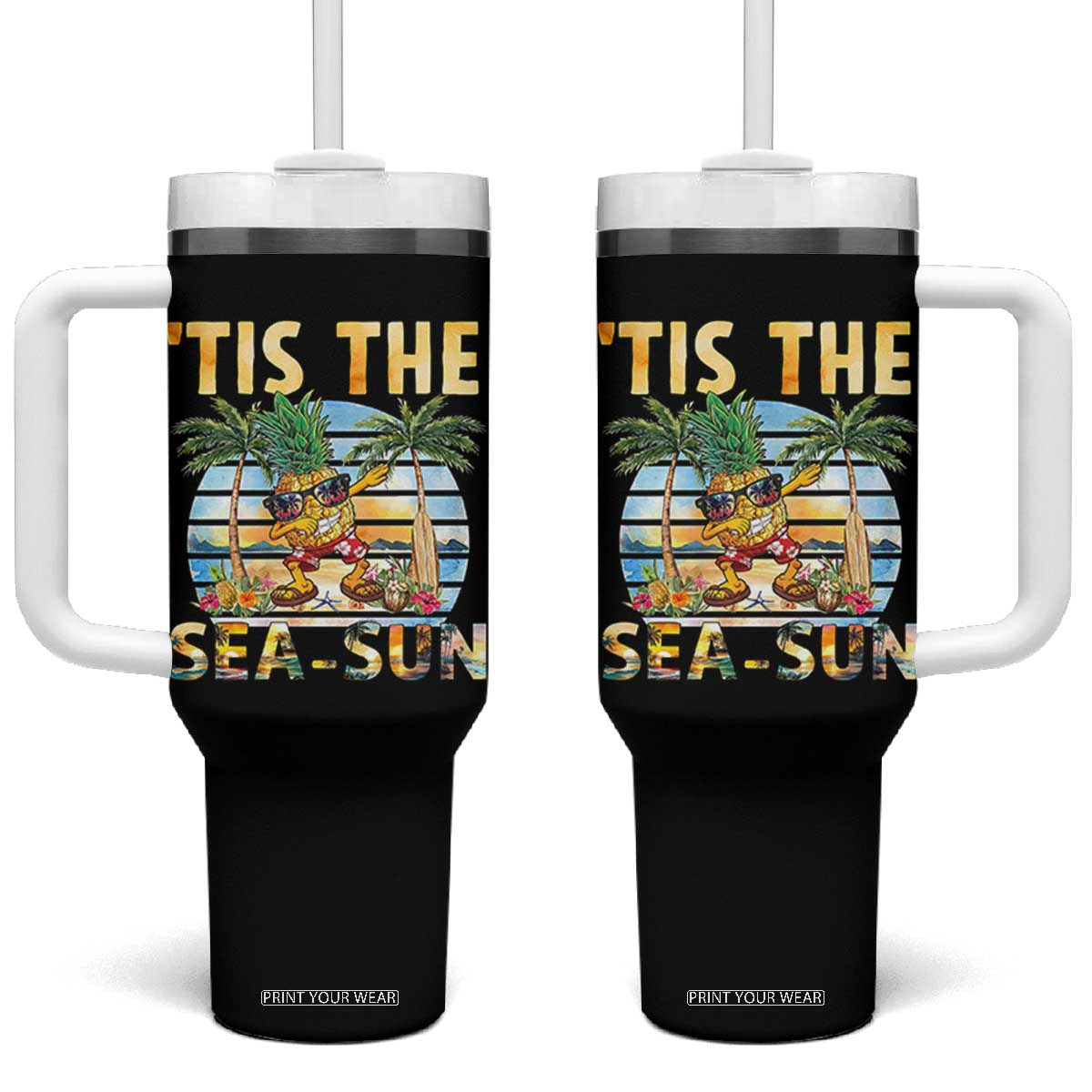 Tis The Sea Sun Tumbler With Handle Dabbing Pineapple Summer Vacation Gift TS12 One Size: 40 oz Black Print Your Wear