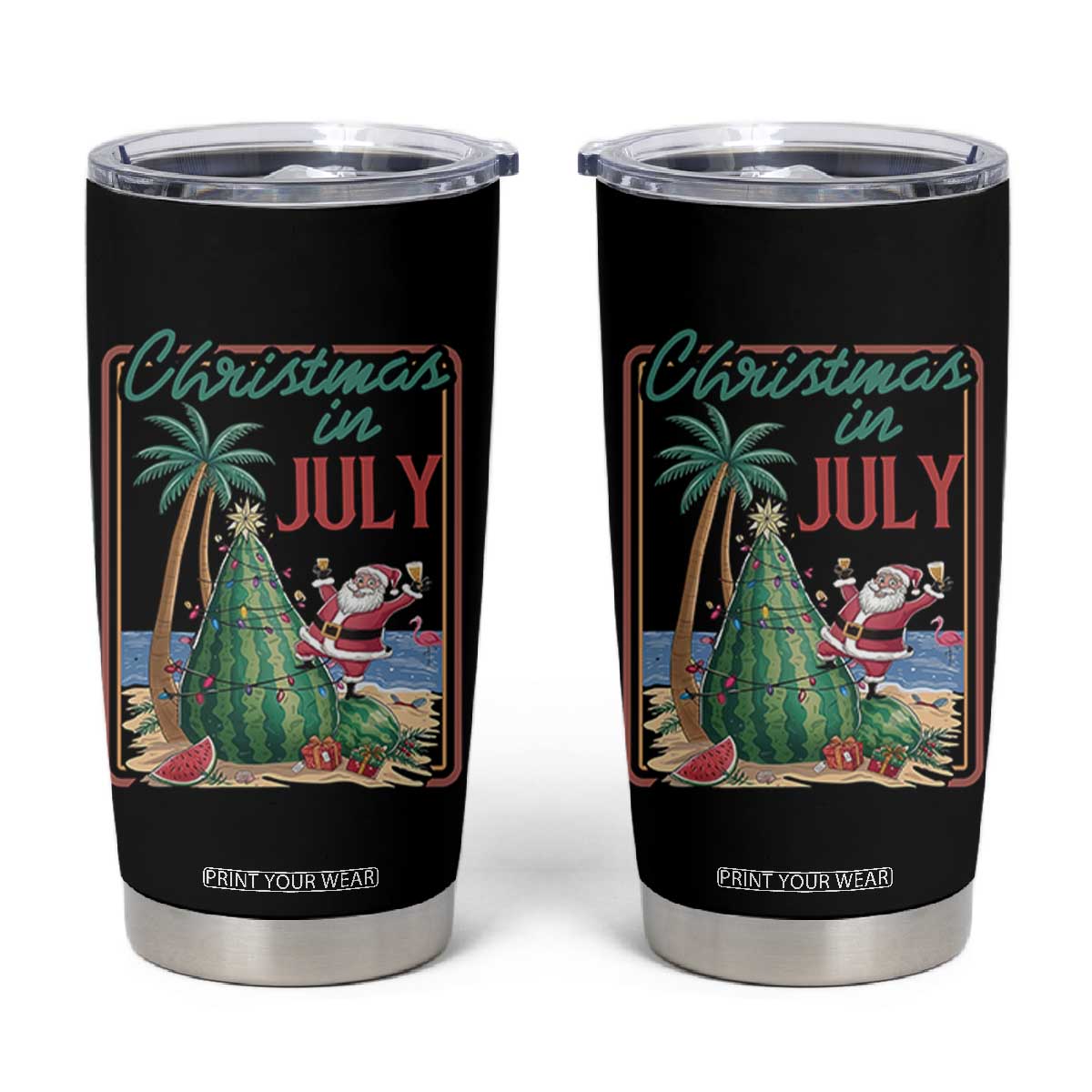 Christmas In July Tumbler Cup Funny Santa Watermelon Xmas Tree