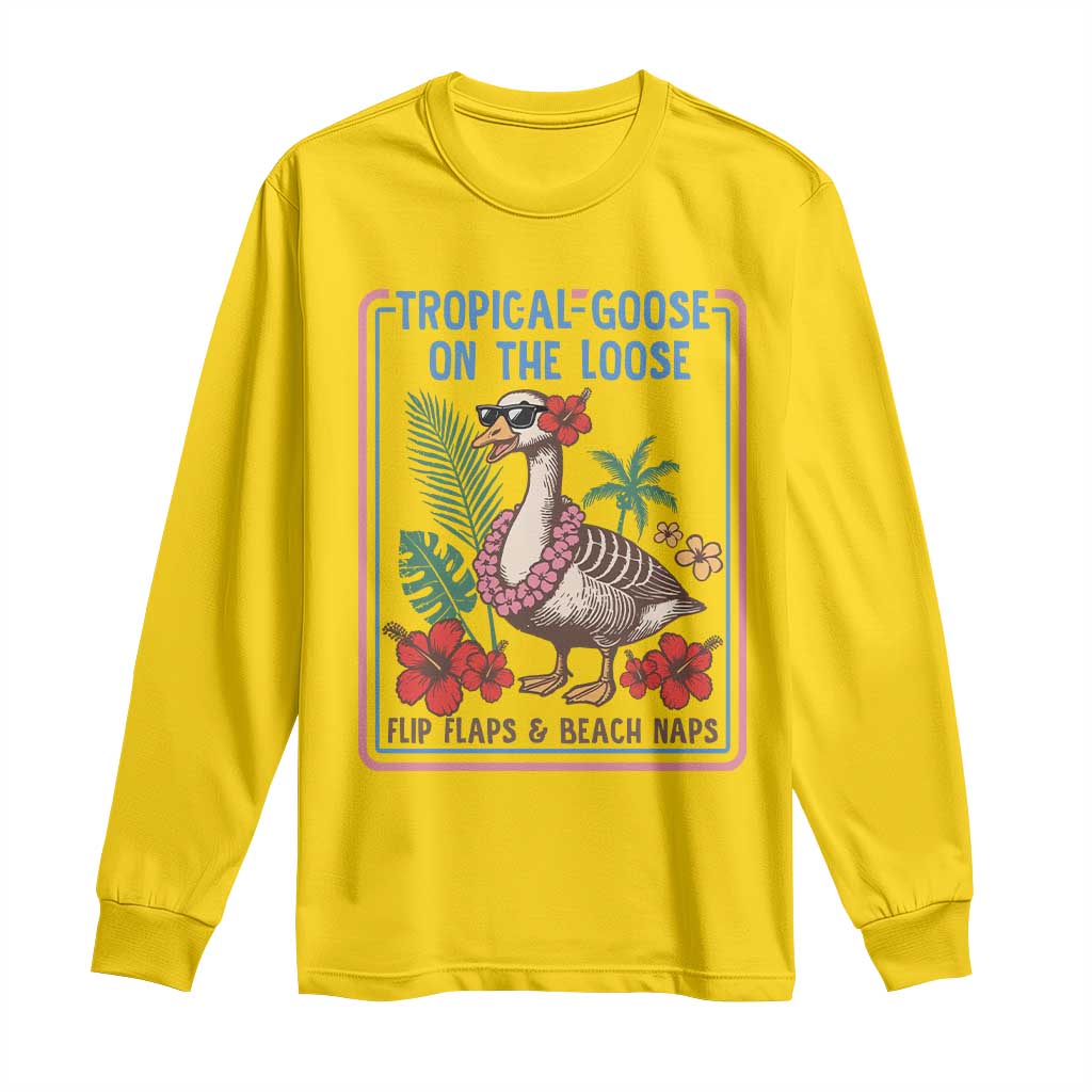 Funny Hawaiian Beach Vacation Graphic Long Sleeve Shirt Tropical Goose On The Loose TS12 Daisy Print Your Wear