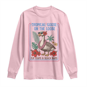 Funny Hawaiian Beach Vacation Graphic Long Sleeve Shirt Tropical Goose On The Loose TS12 Light Pink Print Your Wear
