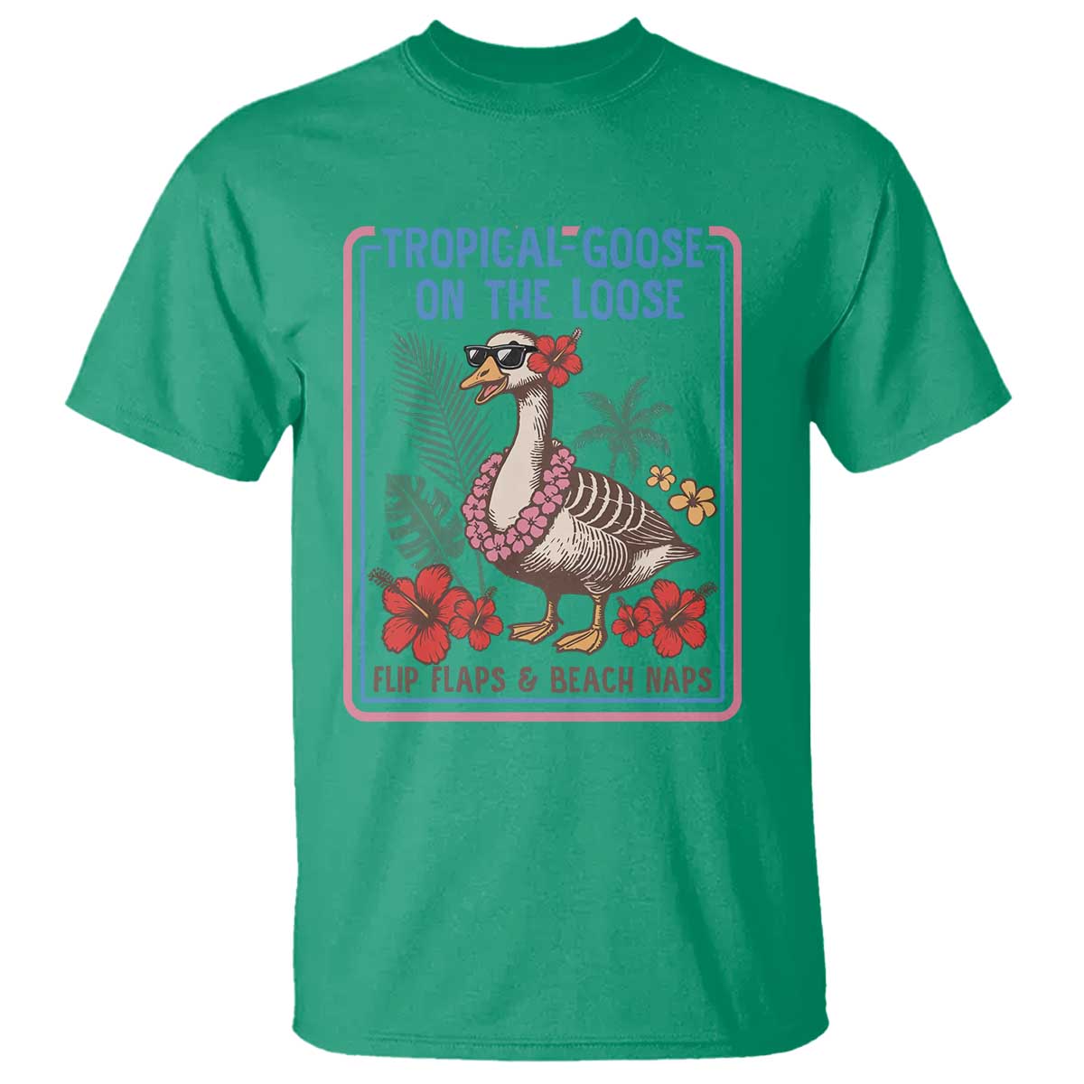 Funny Hawaiian Beach Vacation Graphic T Shirt Tropical Goose On The Loose TS12 Irish Green Print Your Wear