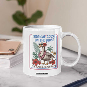 Funny Hawaiian Beach Vacation Graphic Coffee Mug Tropical Goose On The Loose TS12 Print Your Wear