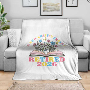 Women Retirement Life Throw Blanket Retired 2026 A New Chapter Begins Floral Book TS12 Print Your Wear