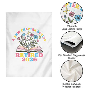 Women Retirement Life Garden Flag Retired 2026 A New Chapter Begins Floral Book TS12 Print Your Wear