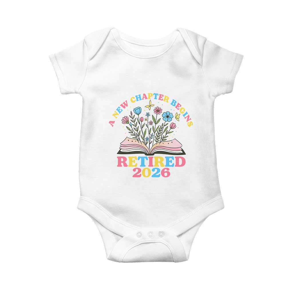 Women Retirement Life Baby Onesie Retired 2026 A New Chapter Begins Floral Book TS12 White Print Your Wear