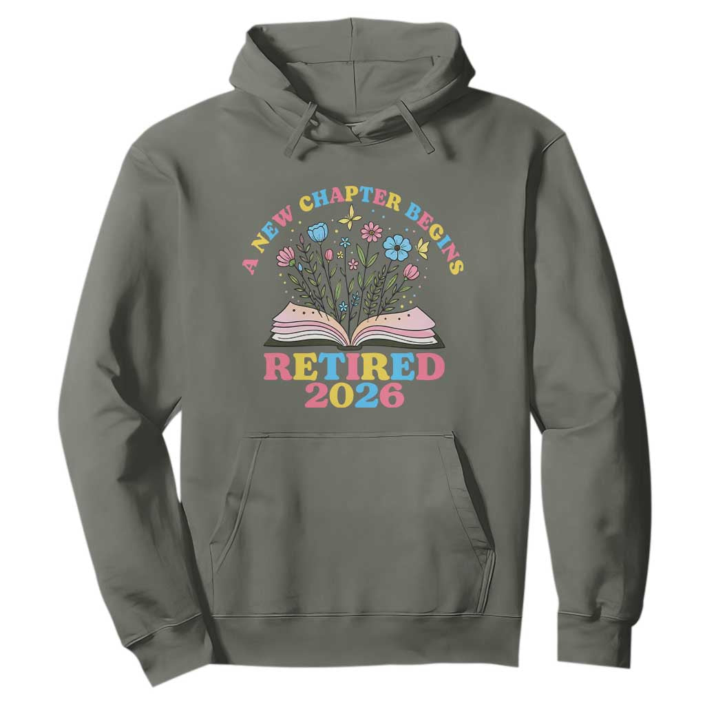 Women Retirement Life Hoodie Retired 2026 A New Chapter Begins Floral Book TS12 Military Green Print Your Wear
