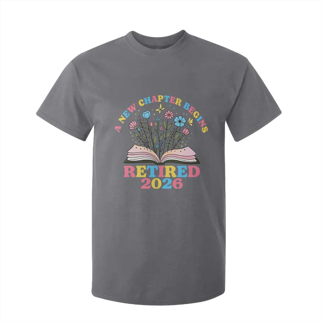 Women Retirement Life T Shirt For Kid Retired 2026 A New Chapter Begins Floral Book TS12 Charcoal Print Your Wear