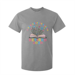 Women Retirement Life T Shirt For Kid Retired 2026 A New Chapter Begins Floral Book TS12 Sport Gray Print Your Wear