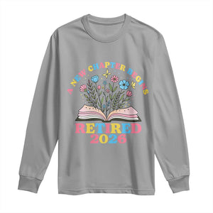 Women Retirement Life Long Sleeve Shirt Retired 2026 A New Chapter Begins Floral Book