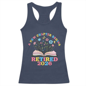 Women Retirement Life Racerback Tank Top Retired 2026 A New Chapter Begins Floral Book TS12 Navy Print Your Wear