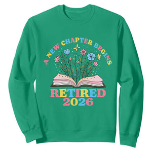Women Retirement Life Sweatshirt Retired 2026 A New Chapter Begins Floral Book TS12 Irish Green Print Your Wear