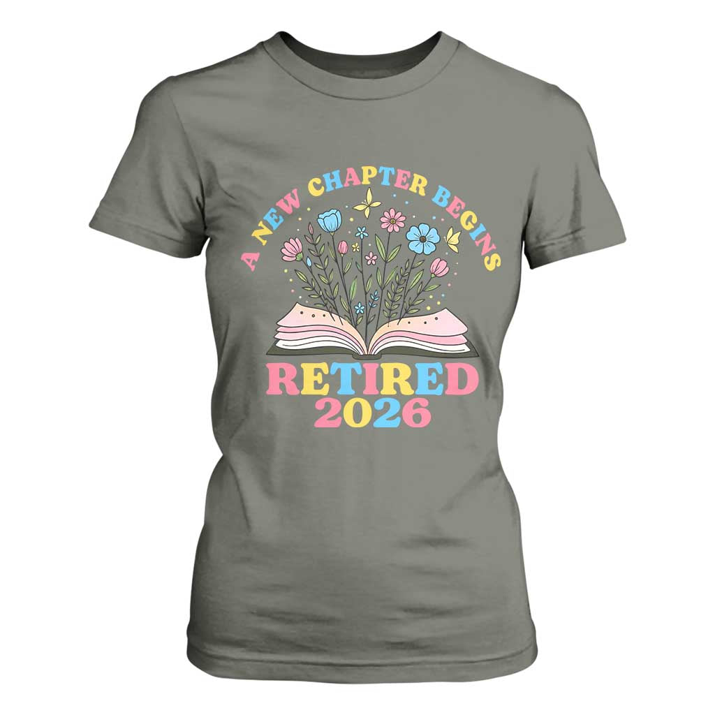 Women Retirement Life T Shirt For Women Retired 2026 A New Chapter Begins Floral Book TS12 Military Green Print Your Wear