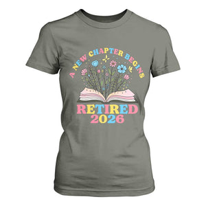 Women Retirement Life T Shirt For Women Retired 2026 A New Chapter Begins Floral Book TS12 Military Green Print Your Wear