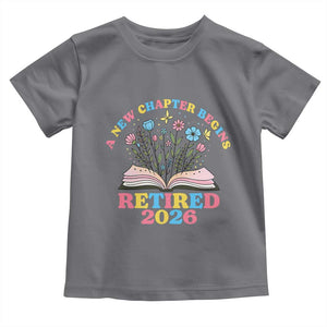 Women Retirement Life Toddler T Shirt Retired 2026 A New Chapter Begins Floral Book TS12 Charcoal Print Your Wear