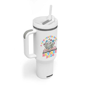 Women Retirement Life Tumbler With Handle Retired 2026 A New Chapter Begins Floral Book TS12 Print Your Wear