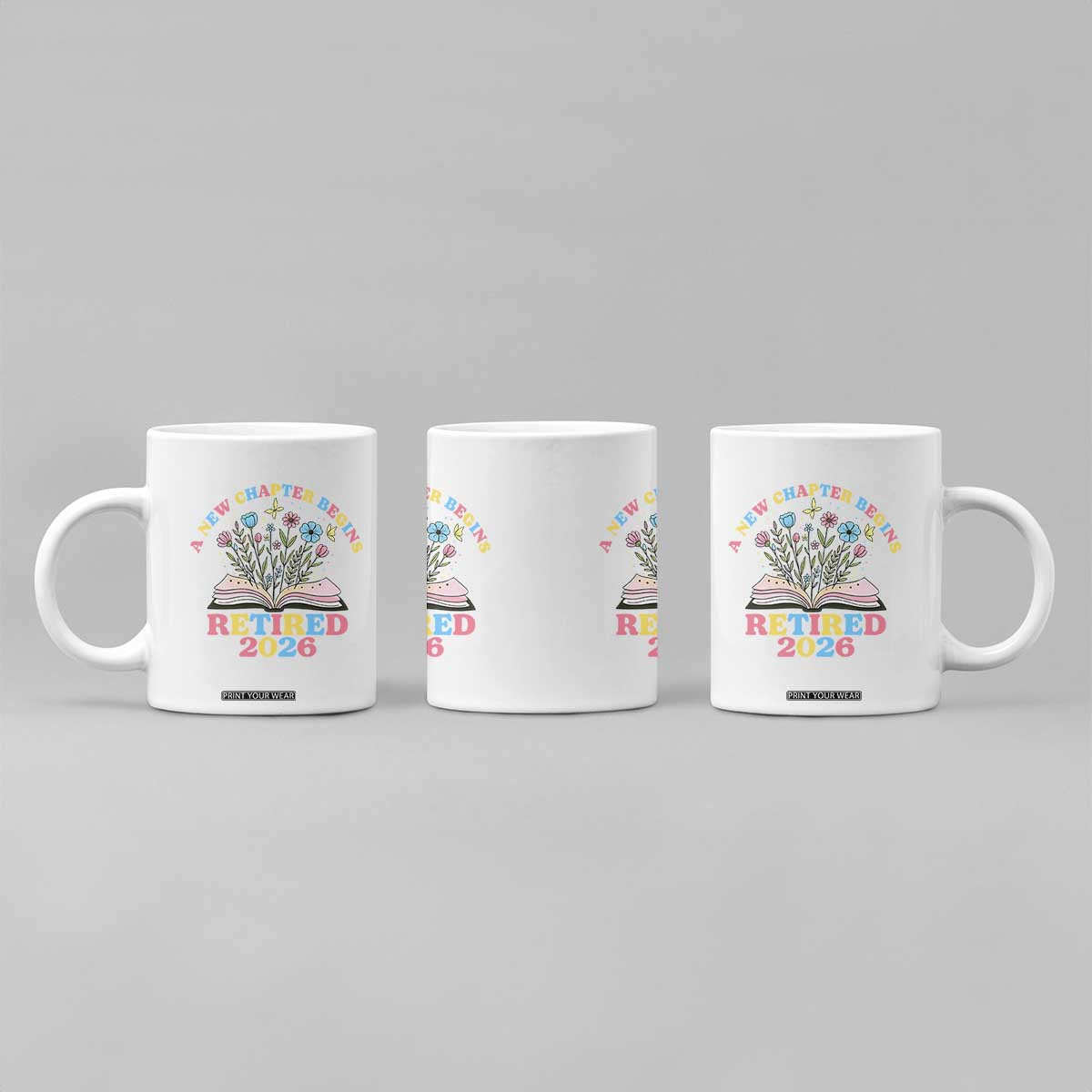 Women Retirement Life Coffee Mug Retired 2026 A New Chapter Begins Floral Book TS12 Print Your Wear