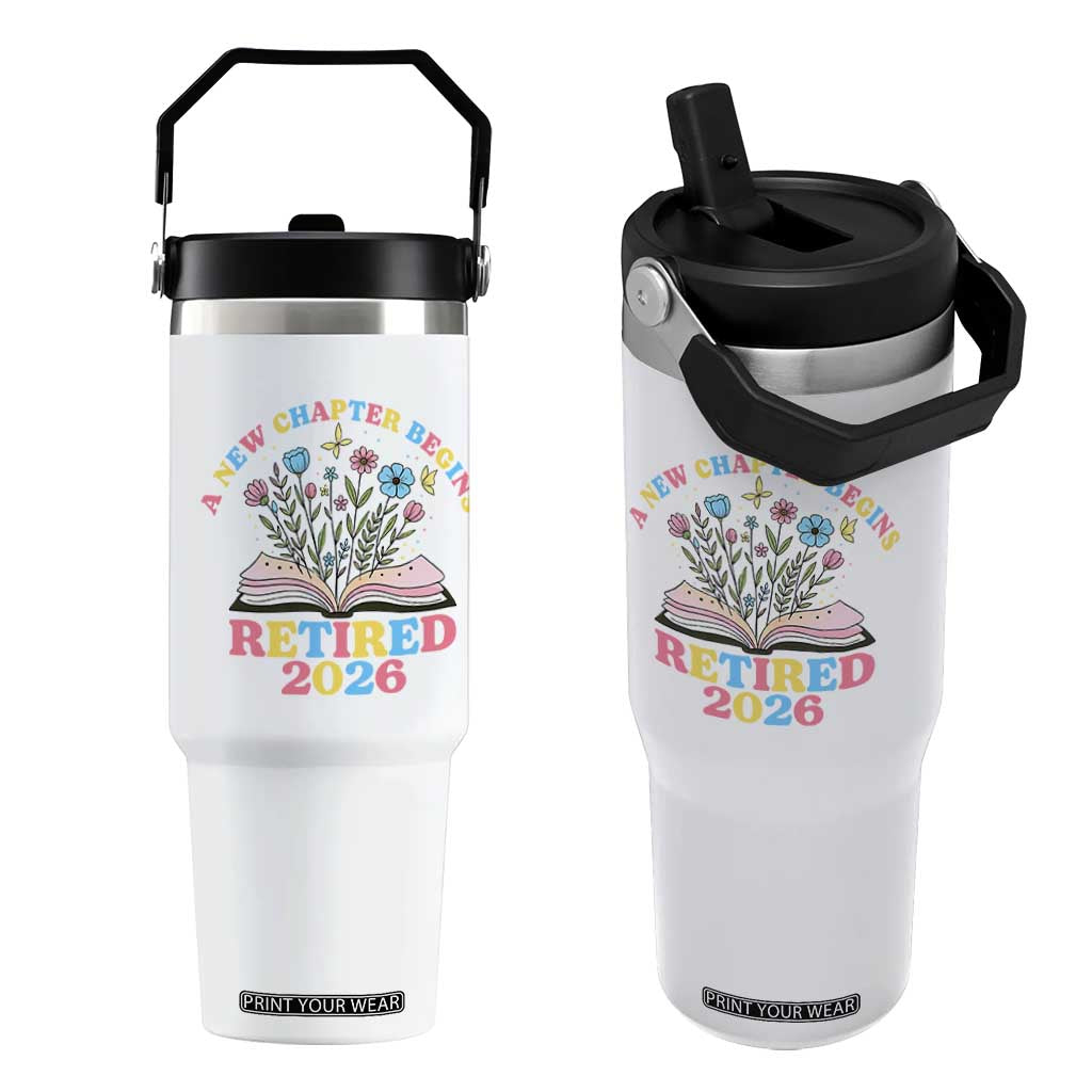 Women Retirement Life Flip Straw Tumbler Retired 2026 A New Chapter Begins Floral Book TS12 One Size: 30 oz White Print Your Wear