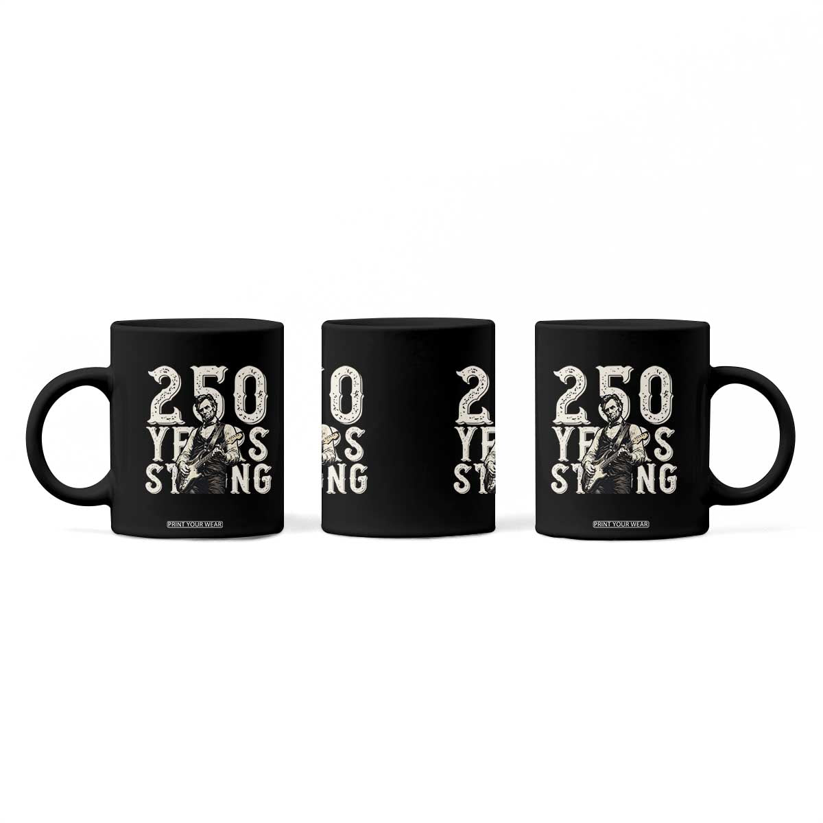 Vintage Abraham Lincoln Playing Guitar Coffee Mug 250 Years Strong TS12 Print Your Wear