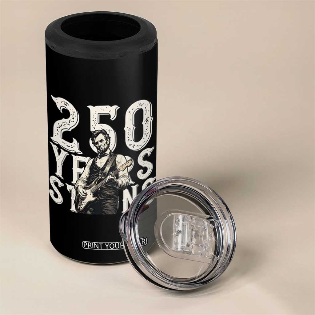 Vintage Abraham Lincoln Playing Guitar 4 in 1 Can Cooler Tumbler 250 Years Strong TS12 Print Your Wear