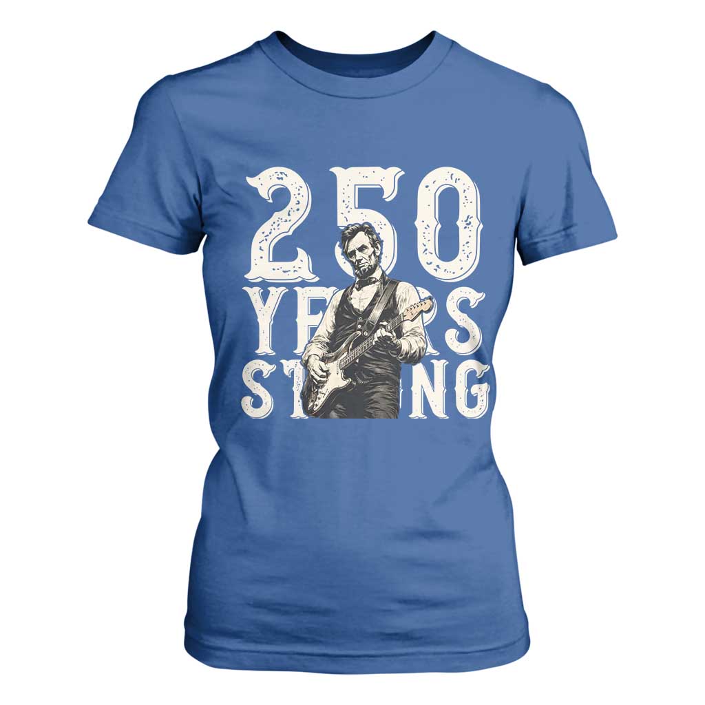 Vintage Abraham Lincoln Playing Guitar T Shirt For Women 250 Years Strong
