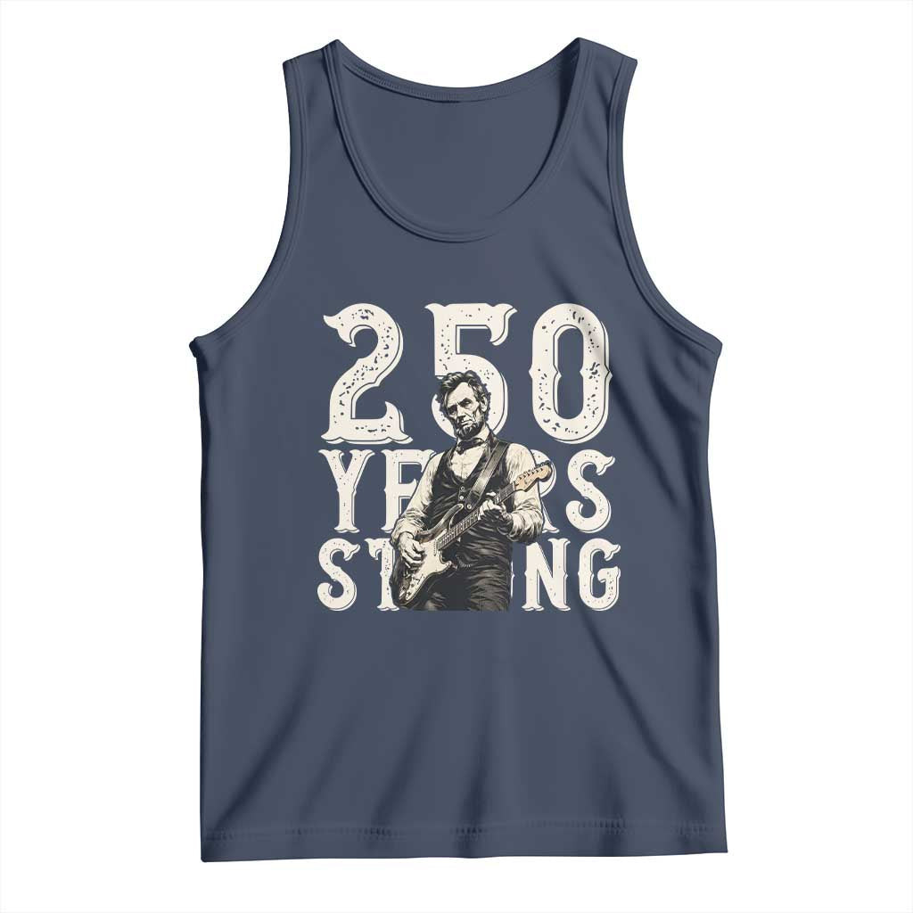 Vintage Abraham Lincoln Playing Guitar Tank Top 250 Years Strong TS12 Navy Print Your Wear
