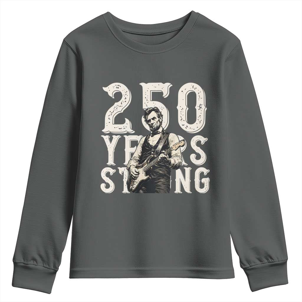 Vintage Abraham Lincoln Playing Guitar Youth Sweatshirt 250 Years Strong TS12 Dark Heather Print Your Wear