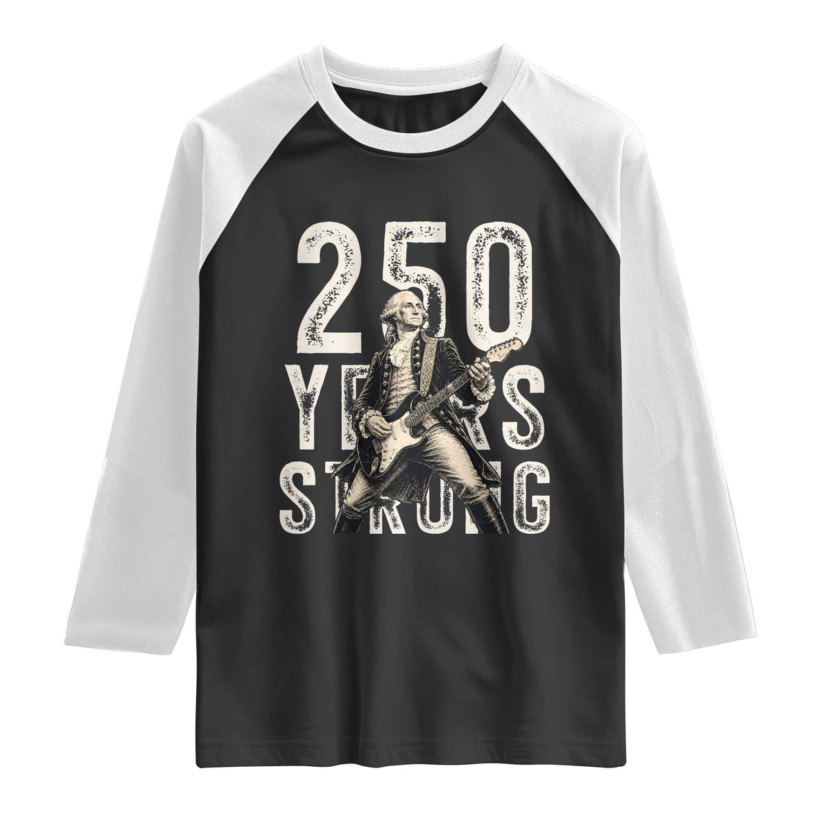 Vintage George Washington Playing Guitar Raglan Shirt 250 Years Strong TS12 Black White Print Your Wear