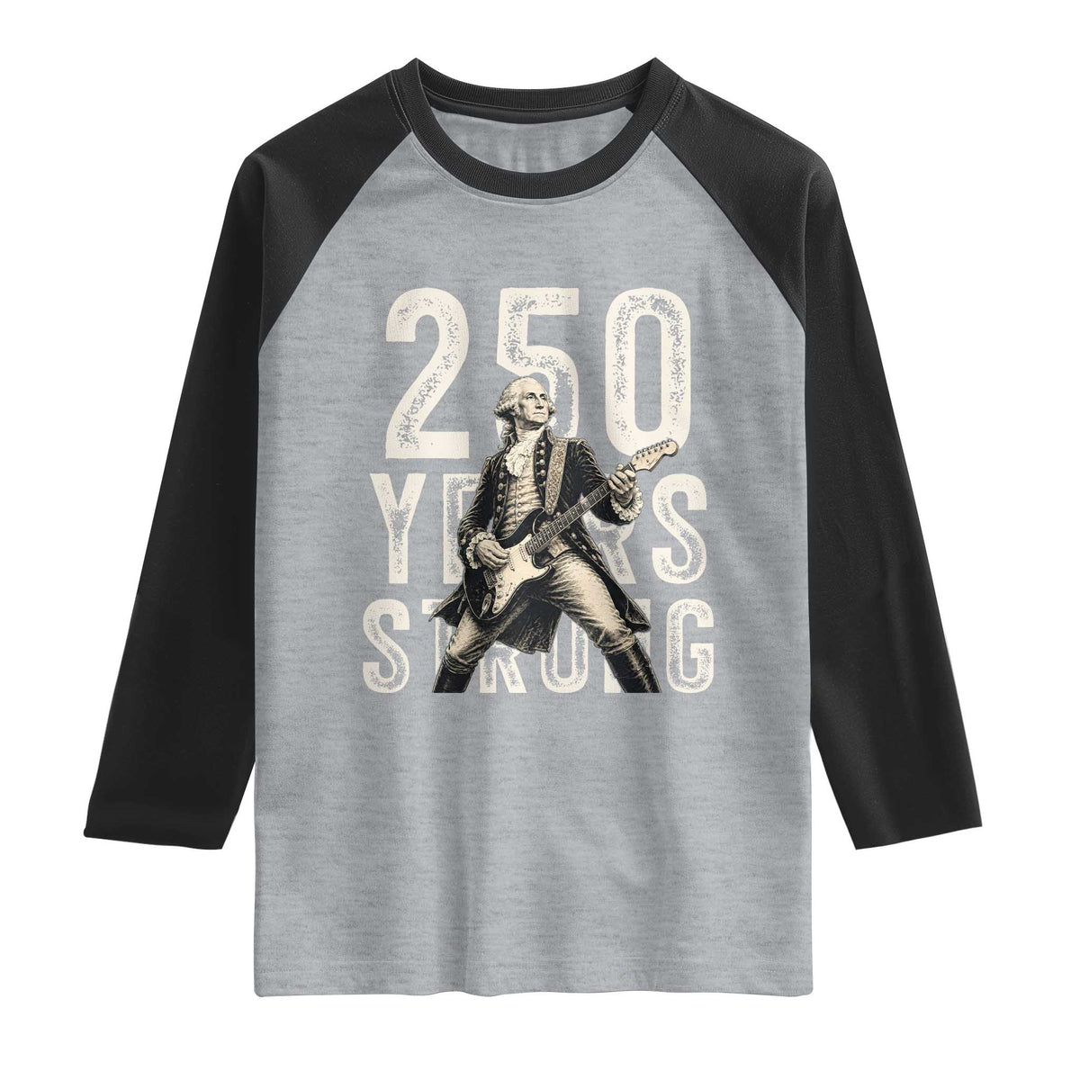 Vintage George Washington Playing Guitar Raglan Shirt 250 Years Strong TS12 Heather Gray Black Print Your Wear