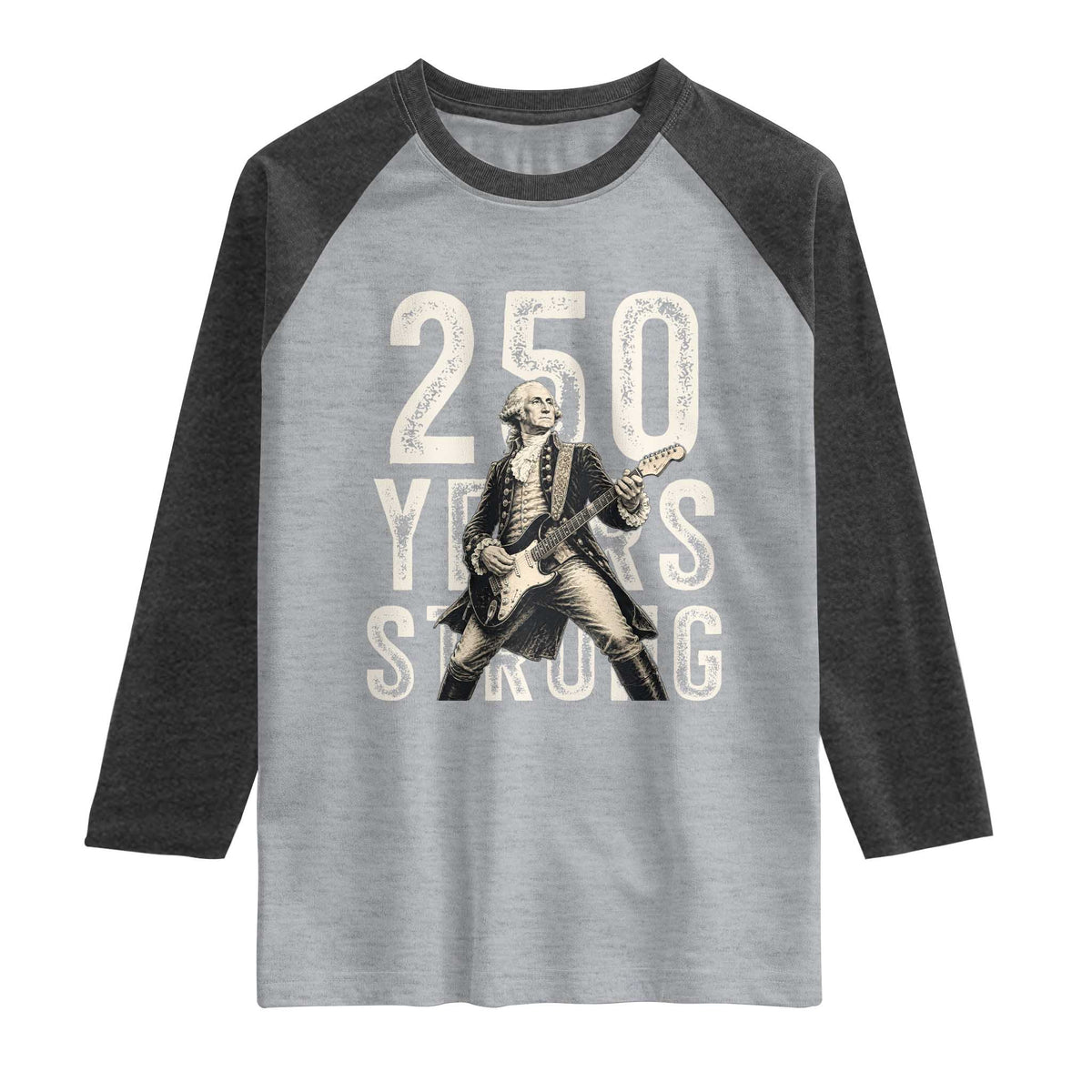 Vintage George Washington Playing Guitar Raglan Shirt 250 Years Strong TS12 Heather Gray Heather Charcoal Print Your Wear