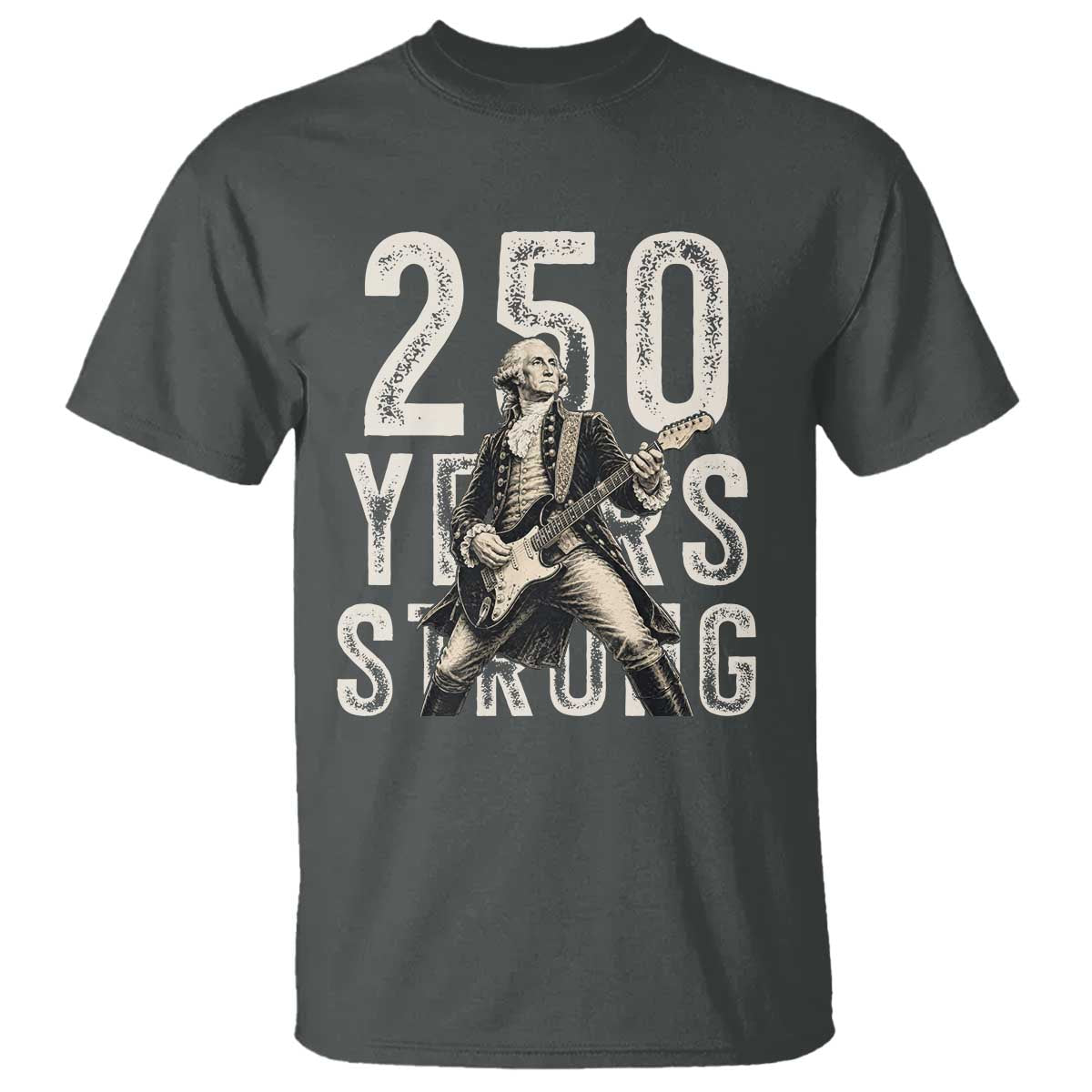 Vintage George Washington Playing Guitar T Shirt 250 Years Strong TS12 Dark Heather Print Your Wear
