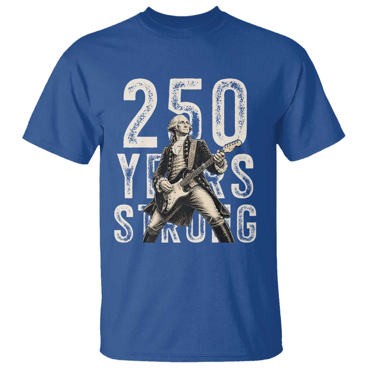 Vintage George Washington Playing Guitar T Shirt 250 Years Strong TS12 Royal Blue Print Your Wear