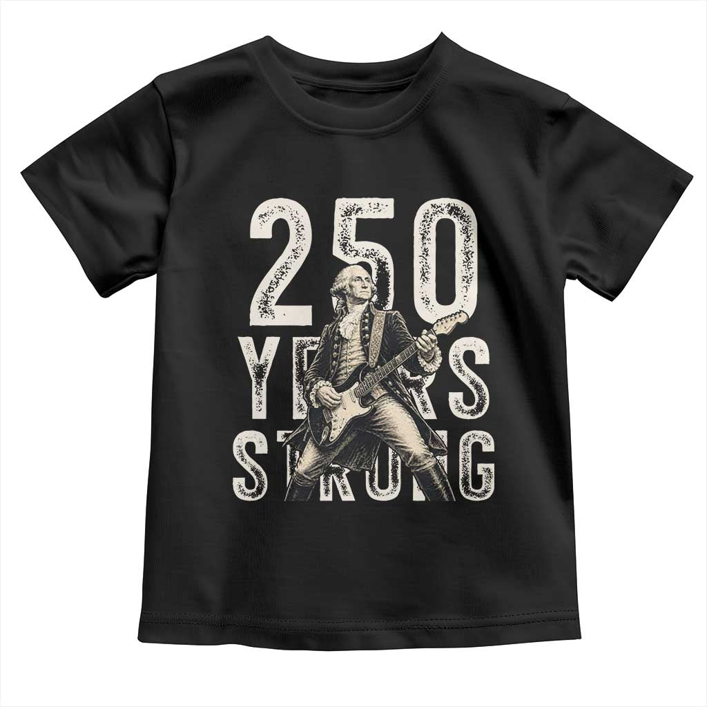 Vintage George Washington Playing Guitar Toddler T Shirt 250 Years Strong TS12 Black Print Your Wear