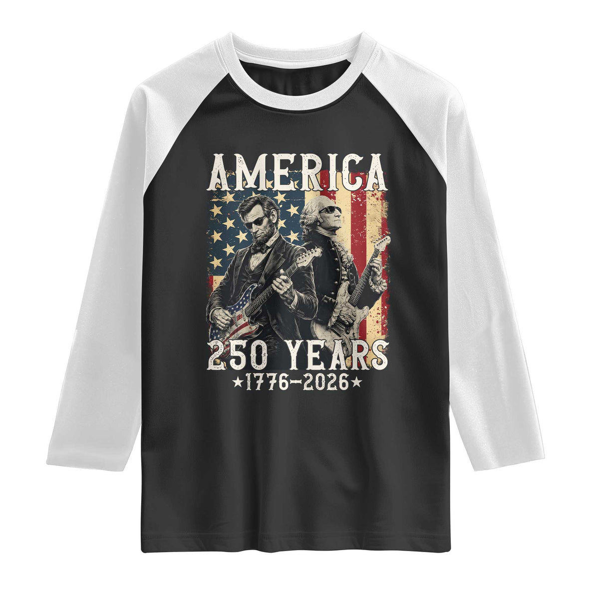 George Washington Abe Lincoln Playing Guitar Raglan Shirt USA 250th Anniversary Guitarist Graphic TS12 Black White Print Your Wear