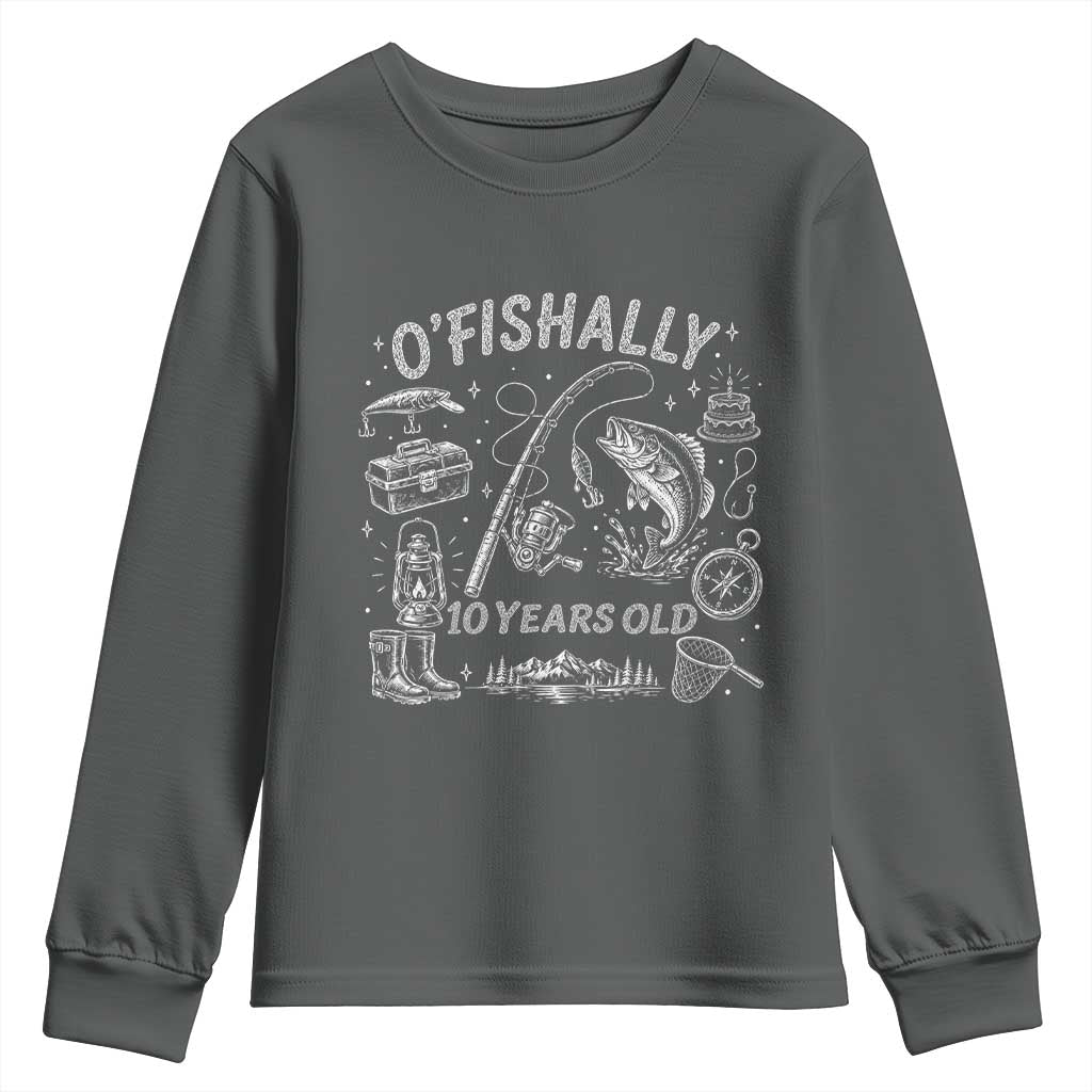 O'Fishally 10 Years Old Youth Sweatshirt Funny Fisherman Birthday Graphic TS12 Dark Heather Print Your Wear