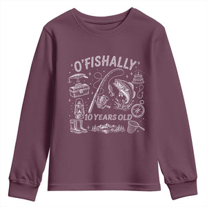 O'Fishally 10 Years Old Youth Sweatshirt Funny Fisherman Birthday Graphic TS12 Maroon Print Your Wear
