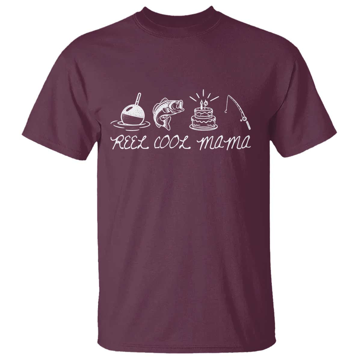 Reel Cool Mama T Shirt Funny Fishing Mom Birthday Gift TS12 Maroon Print Your Wear