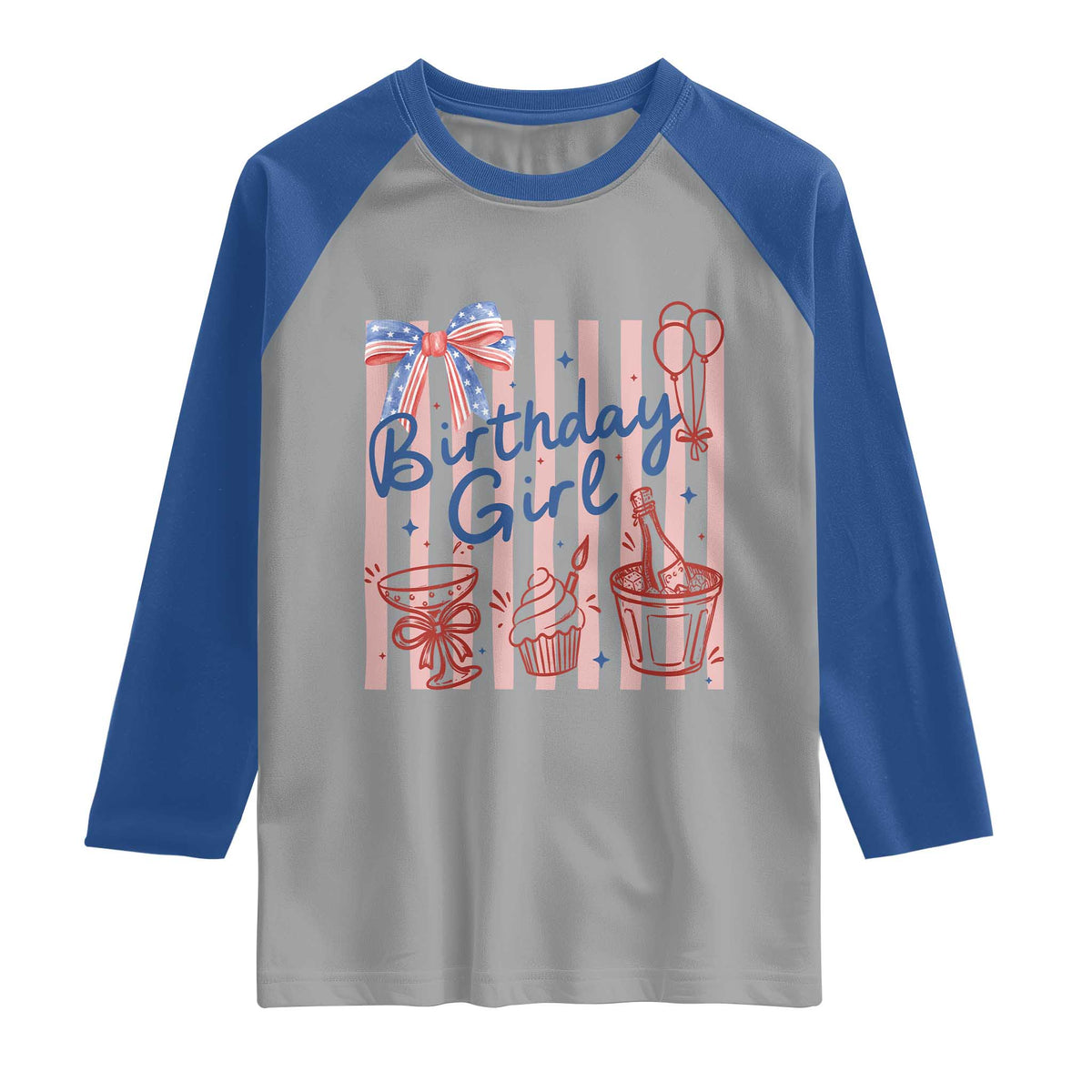 Patriotic Birthday Girl Raglan Shirt Red White And Blue Party Graphic TS12 Sport Gray Royal Print Your Wear