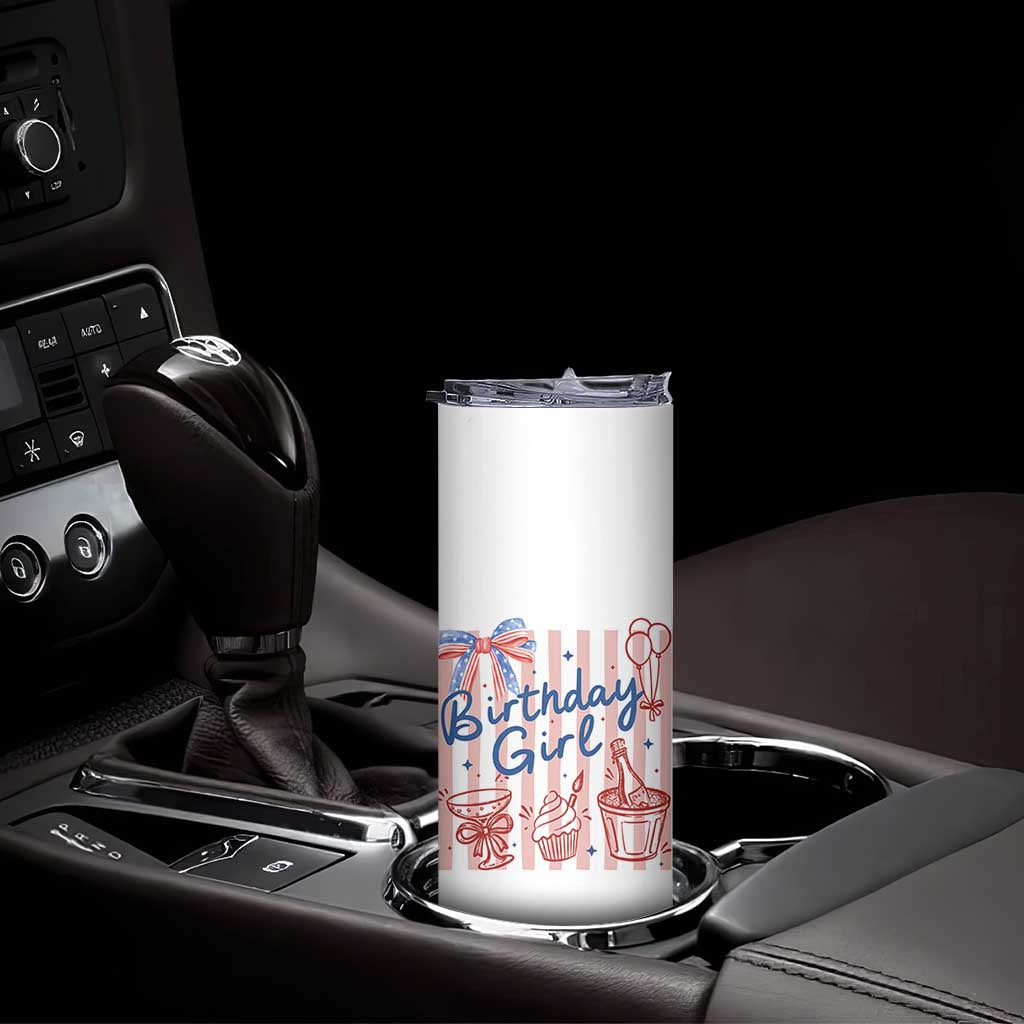 Patriotic Birthday Girl Skinny Tumbler Red White And Blue Party Graphic TS12 Print Your Wear