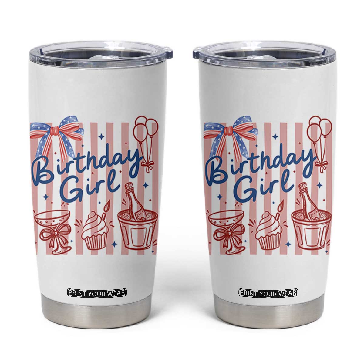 Patriotic Birthday Girl Tumbler Cup Red White And Blue Party Graphic TS12 White Print Your Wear
