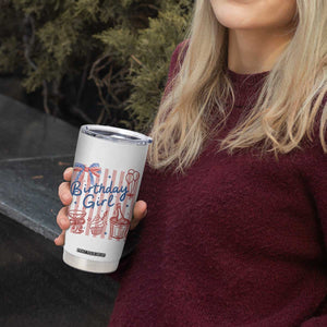 Patriotic Birthday Girl Tumbler Cup Red White And Blue Party Graphic TS12 Print Your Wear