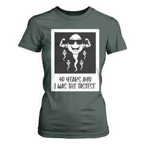 40 Years Ago I Was The Fastest T Shirt For Women Funny Forty Birthday Gift TS12 Dark Forest Green Print Your Wear