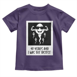 40 Years Ago I Was The Fastest Toddler T Shirt Funny Forty Birthday Gift TS12 Purple Print Your Wear