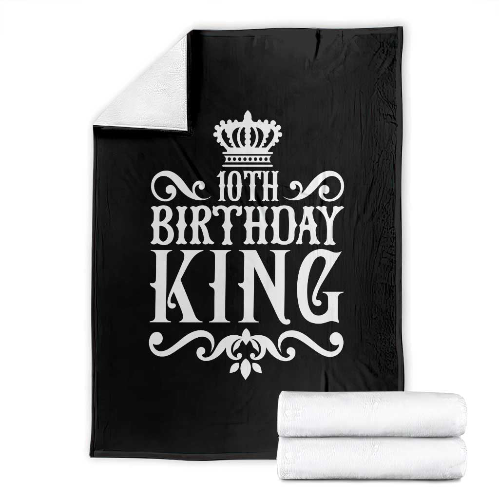 10th Birthday King Throw Blanket Perfect 10 Years Old Crown Gift TS12 Black Print Your Wear