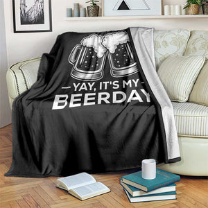 Yay Its My Beerday Throw Blanket Funny Birthday Party Gift For Beer Lovers TS12 Print Your Wear
