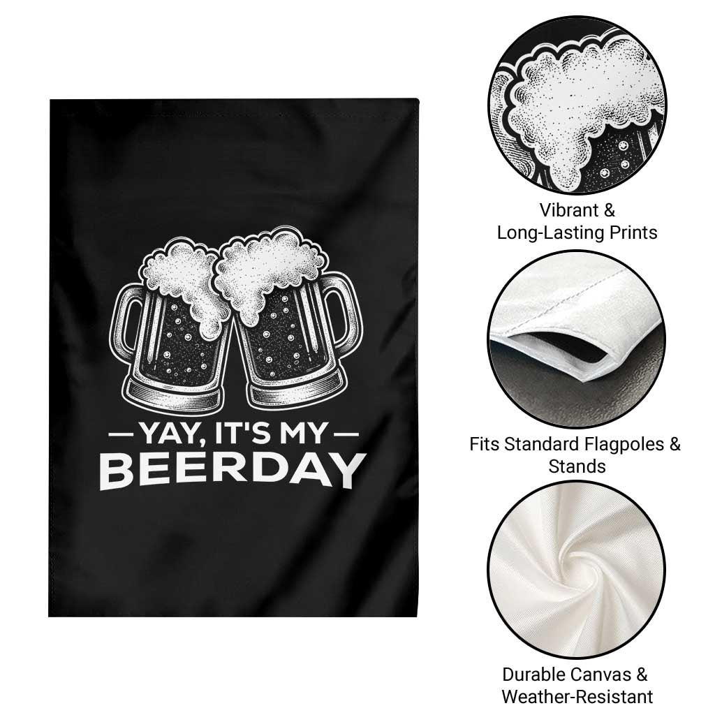 Yay Its My Beerday Garden Flag Funny Birthday Party Gift For Beer Lovers TS12 Print Your Wear
