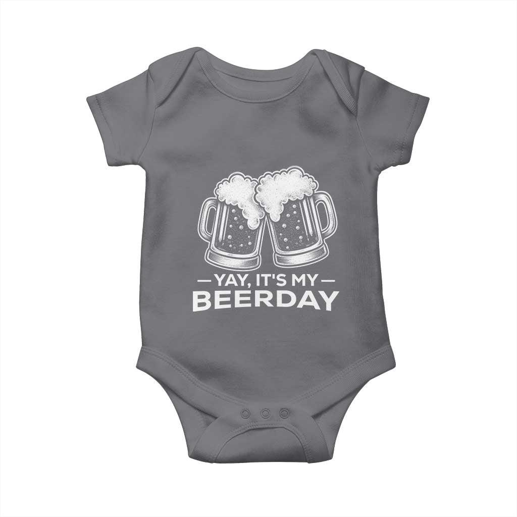 Yay Its My Beerday Baby Onesie Funny Birthday Party Gift For Beer Lovers TS12 Charcoal Print Your Wear