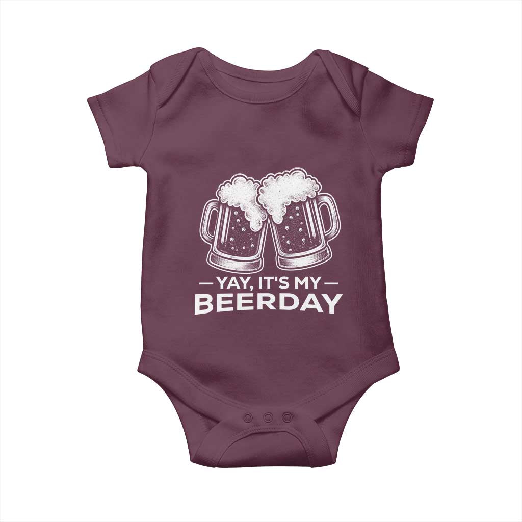 Yay Its My Beerday Baby Onesie Funny Birthday Party Gift For Beer Lovers TS12 Maroon Print Your Wear